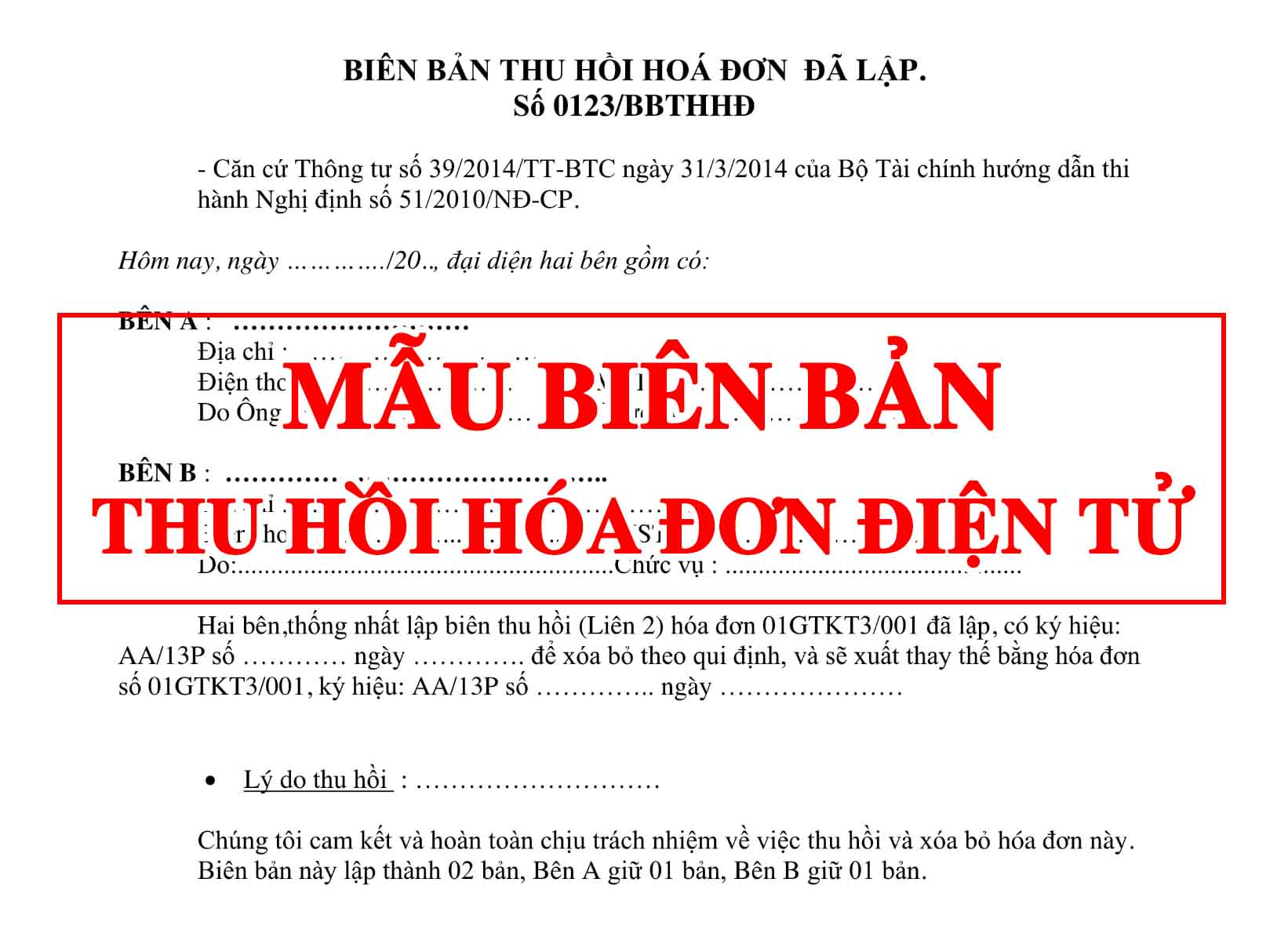 Tải ngay Mẫu biên bản thu hồi hóa đơn đã lập sai theo Thông tư 39