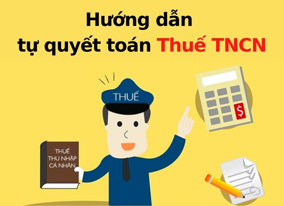 Tự quyết toán thuế TNCN online dễ dàng với các bước sau đây