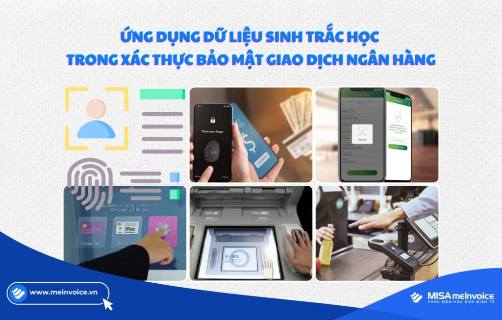 Một số ứng dụng của dữ liệu sinh trắc học trong bảo mật giao dịch thanh toán